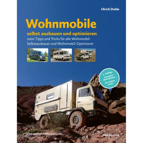 Ulrich Dolde - Wohnmobile selbst ausbauen und optimieren, 5. Auflage