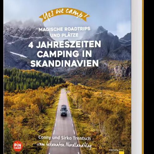 Yes we camp! 4- Jahreszeiten-Camping in Skandinavien