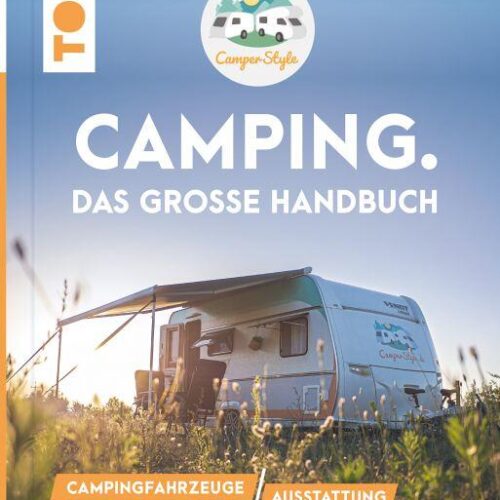 TOPP Camping - Das große Handbuch