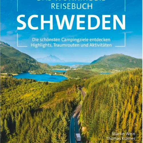 Das Wohnmobil Reisebuch Schweden Reiseführer Wohnmobil & Camping - Campingführer von Bruckmann