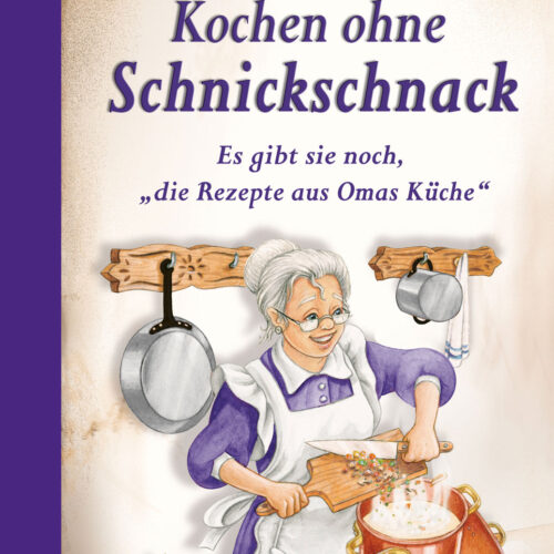 Kochen ohne Schnickschnack Kochbuch - Campen & Kochen von Edition XXL