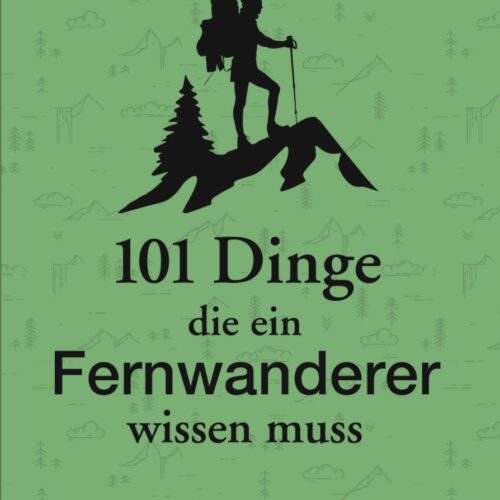 Bruckmann 101 Dinge die ein Fernwanderer wissen muss Buch - Sachbücher & Lustiges