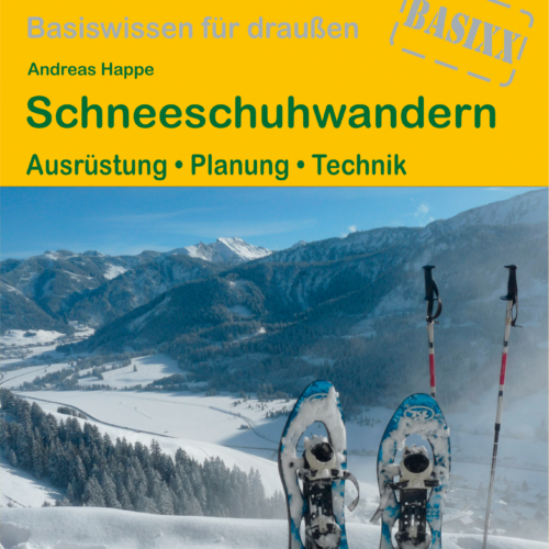 Conrad Stein Verlag Schneeschuhwandern OutdoorHandbuch Band 402 - Campen & Kochen