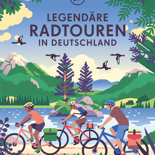 MairDumont Legendäre Radtouren in Deutschland 40 fantastische Routen zwischen Alpen und Meer Buch - Campingführer