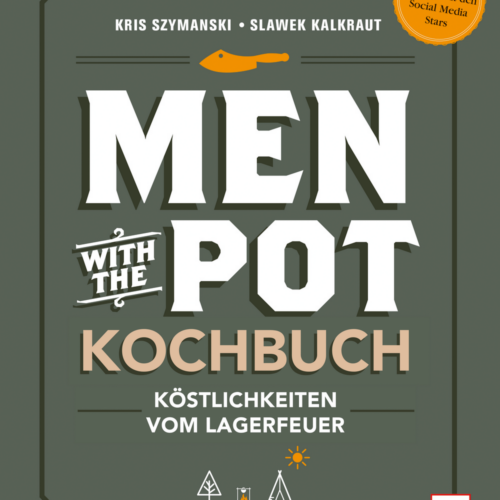 Paul Pietsch Verlage Men with the Pot Kochbuch Köstlichkeiten vom Lagerfeuer - Sachbücher & Lustiges