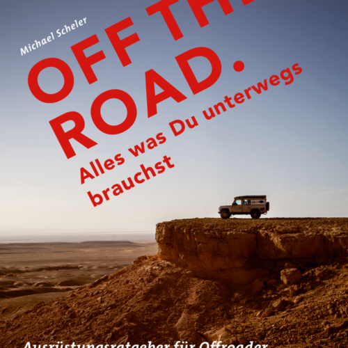 Paul Pietsch Verlage off the Road Alles was Du unterwegs brauchst Der Ausrüstungsratgeber für Offroader - Sachbücher & Lustiges