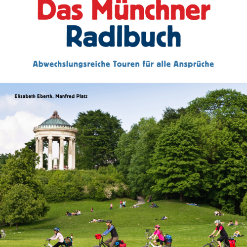 Bruckmann Das Münchner Radlbuch - Campingführer