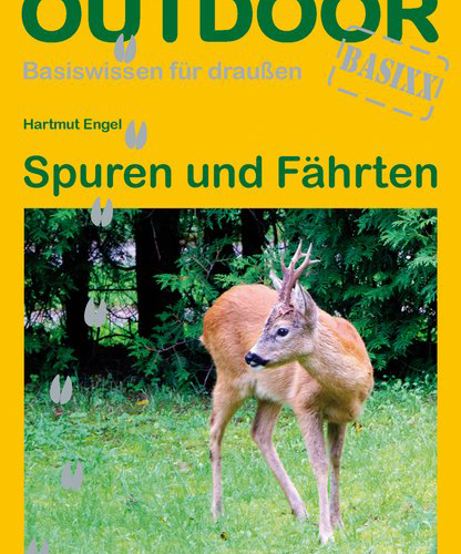 Conrad Stein Verlag Spuren und Fährten OutdoorHandbuch Band 30 - Sachbücher & Lustiges